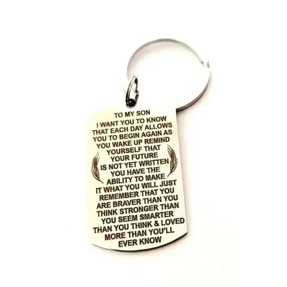 To my Son love you more than you ever know Keychain Ability To Make